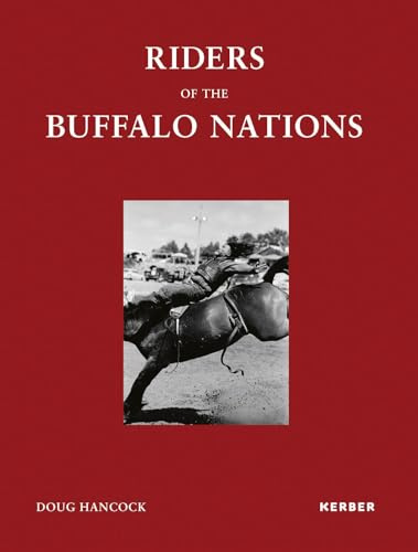 Doug Hancock: Riders of the Buffalo Nations