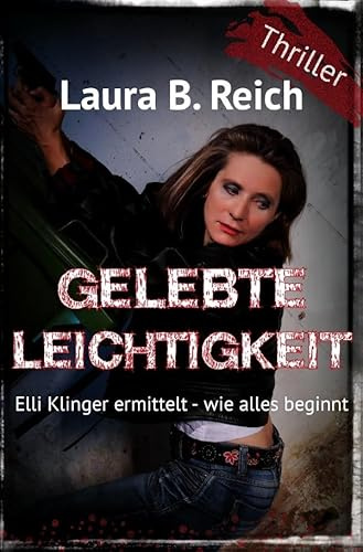 Gelebte Leichtigkeit: Elli Klinger ermittelt - wie alles beginnt