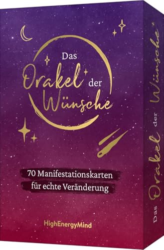 Das Orakel der Wünsche: 70 Manifestationskarten für echte Veränderung