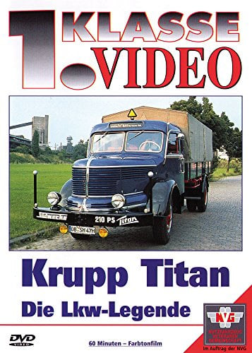 Krupp Titan - Die LKW-Legende