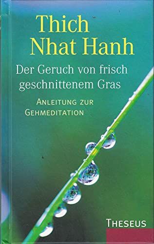 Der Geruch von frisch geschnittenem Gras: Anleitung zur Gehmeditation