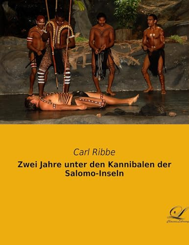 Zwei Jahre unter den Kannibalen der Salomo-Inseln