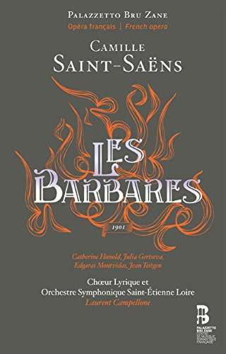 Saint-Saëns: Les Barbares