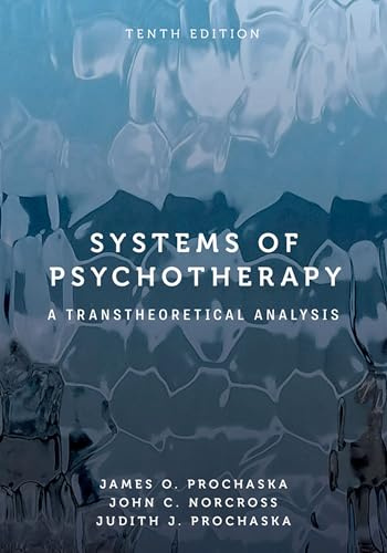 Systems of Psychotherapy: A Transtheoretical Analysis