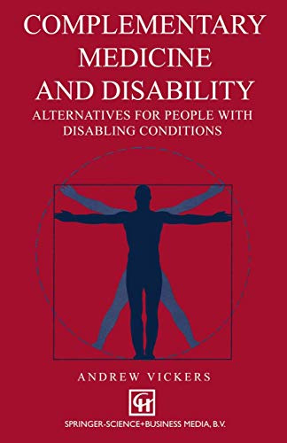 Complementary medicine and disability: Alternatives for people with disabling conditions