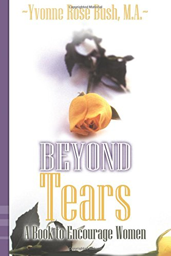 Beyond Tears: A Book to Encourage Women