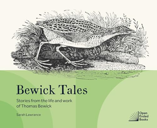Bewick Tales: Stories from the life and work of Thomas Bewick