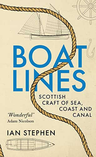 Boatlines: Scottish Craft of Sea, Coast and Canal