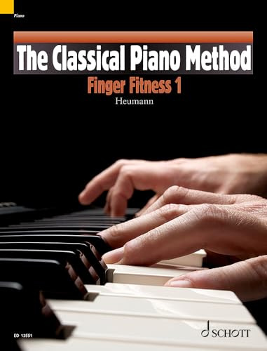 The Classical Piano Method: Finger Fitness 1 (English and German Edition)