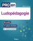 Pro en Ludopédagogie: 55 outils et 11 plans d'action