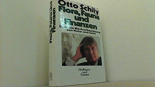 Flora, Fauna und Finanzen