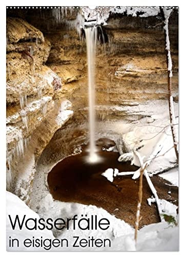 Wasserfälle in eisigen Zeiten (Wandkalender 2025 DIN A2 hoch), CALVENDO Monatskalender: Beeindruckende Aufnahmen von gefrorenen und vereisten Wasserfällen. (CALVENDO Natur)
