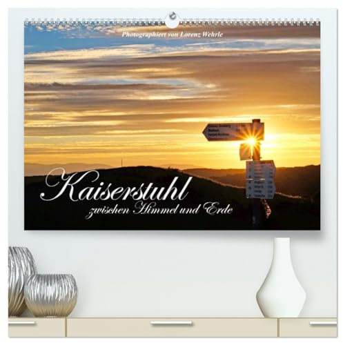 Kaiserstuhl zwischen Himmel und Erde (hochwertiger Premium Wandkalender 2026 DIN A2 quer), Kunstdruck in Hochglanz: Lichte Augenblicke, Einsichten und Aussichten erhellen den Geist. (CALVENDO Natur)