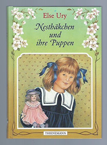 Nesthäkchen, Bd.1, Nesthäkchen und ihre Puppen: Eine Geschichte für kleine Mädchen