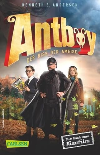 Antboy - Der Biss der Ameise: Das Buch zum Kinofilm