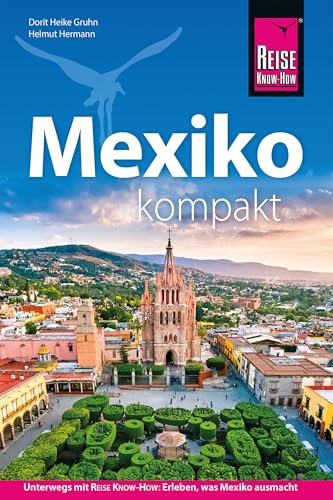 Reise Know-How Reiseführer Mexiko kompakt