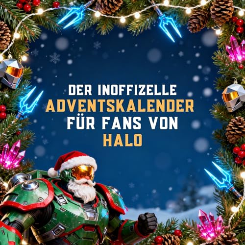 Der inoffizielle Adventskalender für Fans von Halo