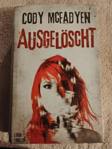 Ausgelöscht: Thriller. Smoky Barrett, Bd. 4 (Lübbe Belletristik)