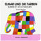 Elmar und die Farben, deutsch-französisch. Elmer et les couleurs