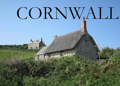 Cornwall & die Scilly-Inseln: Ein Bildband