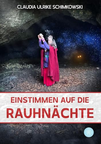Einstimmen auf die Rauhnächte