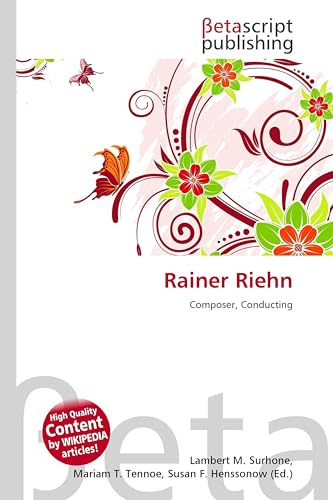 Rainer Riehn: Composer, Conducting
