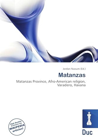 Matanzas: Matanzas Province, Afro-American religion, Varadero, Havana
