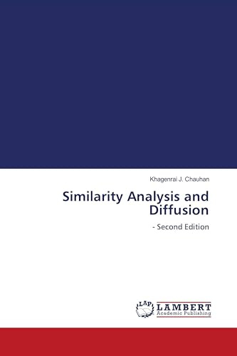 Similarity Analysis and Diffusion: - Second Edition
