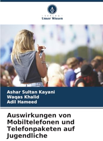 Auswirkungen von Mobiltelefonen und Telefonpaketen auf Jugendliche: DE