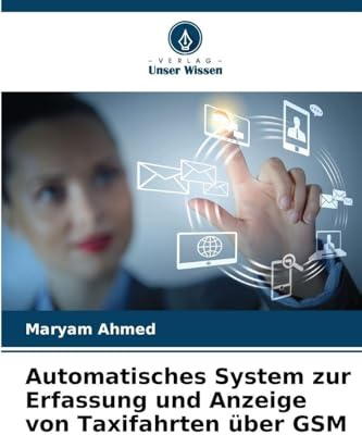 Automatisches System zur Erfassung und Anzeige von Taxifahrten über GSM: DE