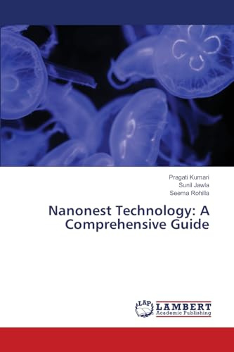 Nanonest Technology: A Comprehensive Guide