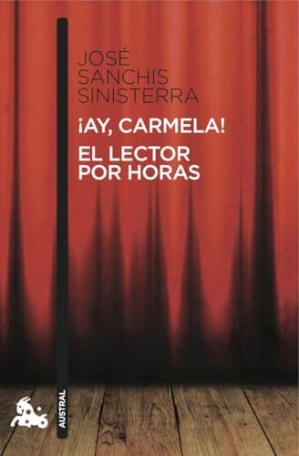 Ay, Carmela! / El Lector Por Horas: 4 (Contemporánea)