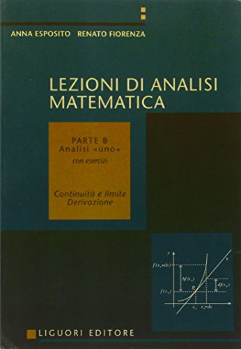 Lezioni di analisi matematica. Analisi I. Continuità e limite, derivazione (Vol. 2)