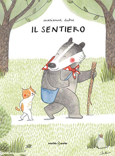 Il sentiero. Ediz. a colori