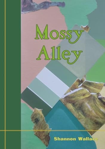 Mossy Alley (Forests Unexplored, Band 5)