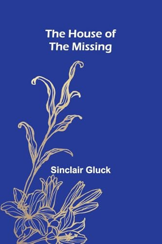 The House Of The Missing