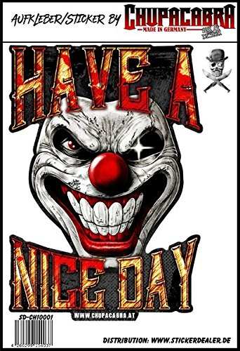 Aufkleber/Sticker Horror Clown Have a nice Day Autoafkleber Fun Coole Motive