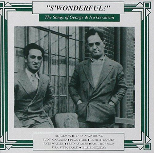 The Songs Of George and Ira Gershwin