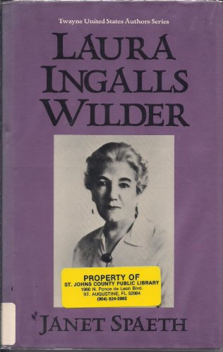 Laura Ingalls Wilder (Twayne's united states authors series, 517)