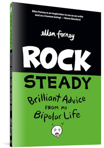 Rock Steady: Brilliant Advice From My Bipolar Life