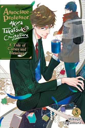 Associate Professor Akira Takatsuki's Conjecture, Vol. 3 (light novel): A Tale of Curses and Blessings (Volume 3)