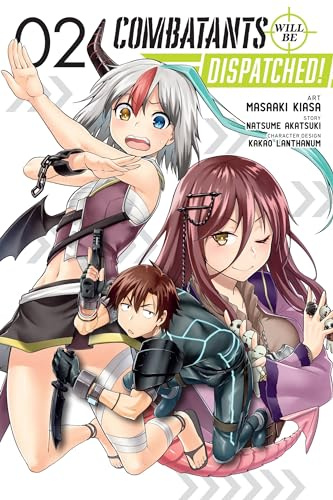 Combatants Will Be Dispatched!, Vol. 2 (manga) (Volume 2)