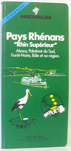Pays Rhenans Rhin Superieur. Alsace, Palatinat Du Sud, Foret-Noire, Bale Et Sa Region
