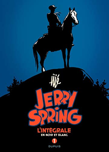 Jerry Spring - L'Intégrale - Tome 1 - Jerry Spring - L'intégrale - Tome 1