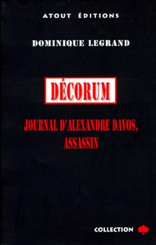 DECORUM - JOURNAL D'ALEXANDRE DAVOS