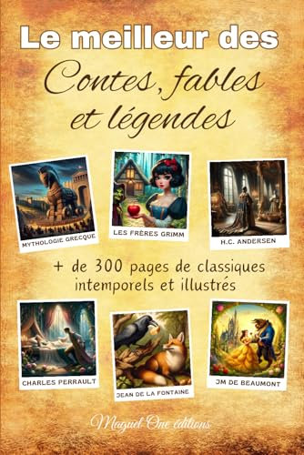 Le meilleur des contes, fables et légendes