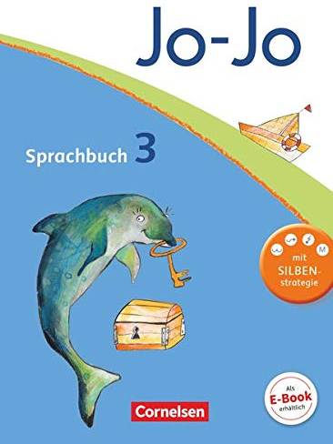 3. Schuljahr - JO JO Schülerbuch: Schulbuch (Jo-Jo Sprachbuch, Allgemeine Ausgabe 2011, 3. Schuljahr)