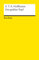 Der goldne Topf. Ein Märchen aus der neuen Zeit. Textausgabe mit Anhang/Worterklärungen, Literaturhinweisen und Nachwort: Hoffmann, E. T. A. – 101 (Reclams Universal-Bibliothek)