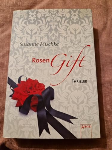 Rosengift: Thriller (Arena Thriller)