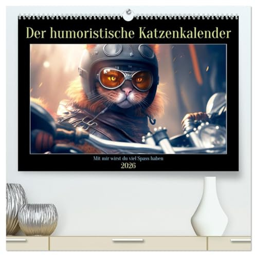 Der humoristische Katzen Kalender (hochwertiger Premium Wandkalender 2026 DIN A2 quer), Kunstdruck in Hochglanz: Das ideale Geschenk für Katzenliebhaber die Humor lieben (CALVENDO Tiere)